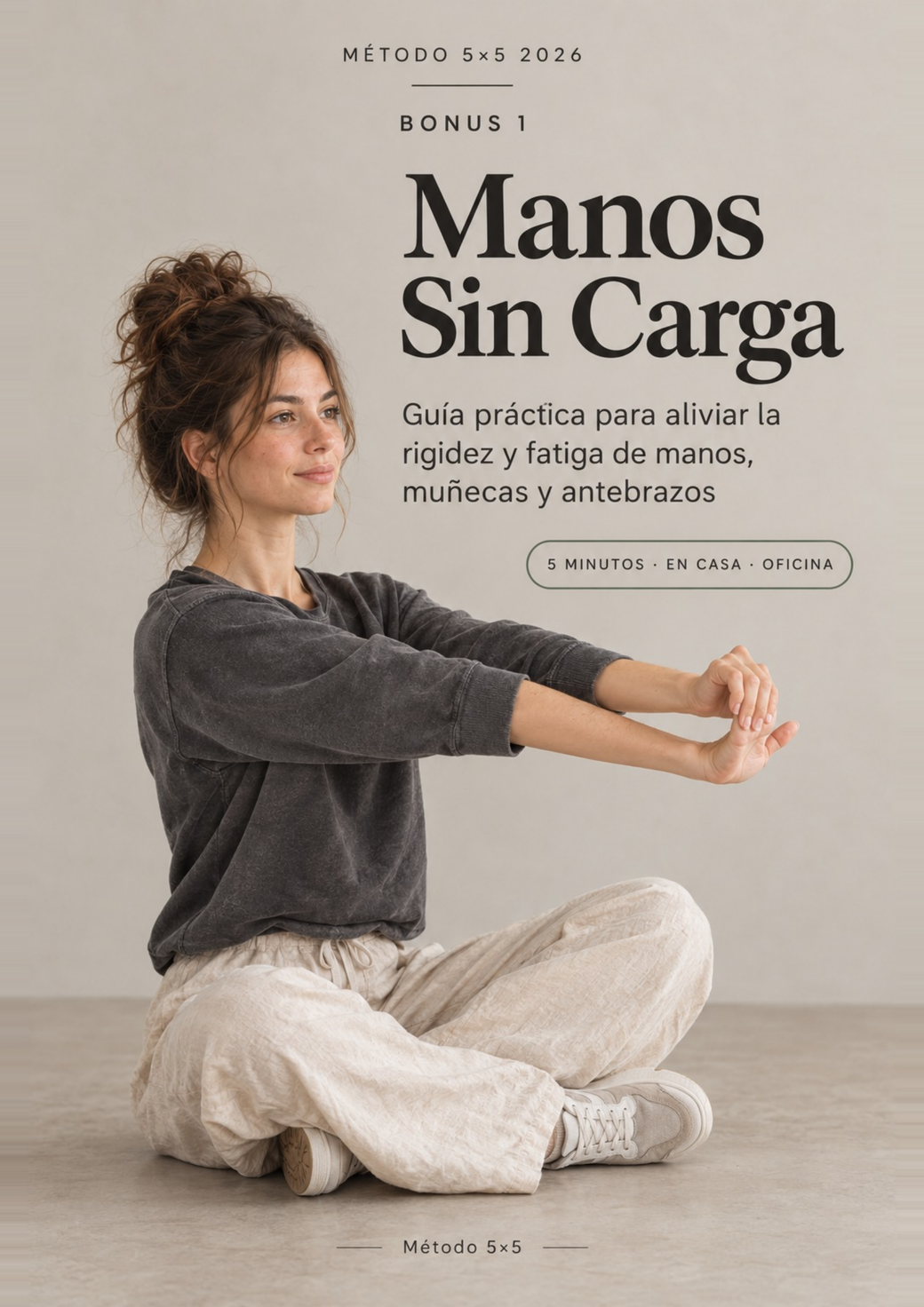 Manos Sin Carga — Movilidad de manos y muñecas